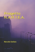 Progetto N.A.R.T.E.A.: Siete pronti? (Italian Edition) B0DKPDBYCR Book Cover