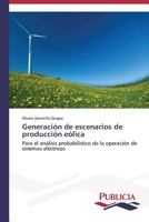 Generación de escenarios de producción eólica 3639554868 Book Cover