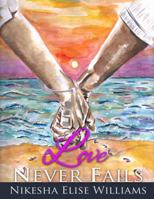 Love Never Fails 1733584803 Book Cover