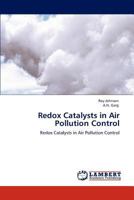 Redox Catalysts in Air Pollution Control: Redox Catalysts in Air Pollution Control 3846580643 Book Cover