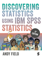 Discovering Statistics Using IBM SPSS Statistics 1529630002 Book Cover