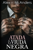 Atada a la Viuda Negra: Un Romance Oscuro de Mafia (Posesión de la Mafia) (Spanish Edition) B0DTPQ1FGZ Book Cover