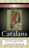 Historical Dictionary of the Catalans 081085483X Book Cover