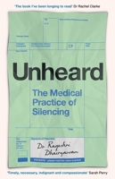Unheard: The Medical Practice of Silencing 1398718696 Book Cover