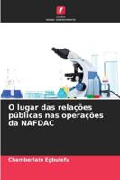 O lugar das relações públicas nas operações da NAFDAC (Portuguese Edition) 6209379001 Book Cover