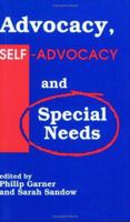 Advocacy, Self-Advocacy and Special Needs 1853463493 Book Cover