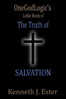 The Truth of Salvation B08XKP644Q Book Cover