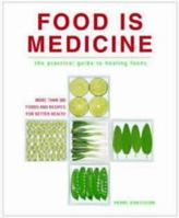 Food is Medicine 1844832449 Book Cover