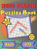 Word Search Puzzle Books #73: For adults and seniors | large print | large and funny font | 100 big puzzles grids | 2000 words B08LNLC5YL Book Cover