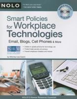 Smart Policies for Workplace Technology: Email, Blogs, Cell Phones & More 1413313264 Book Cover