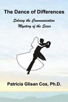 The Dance of Differences: Solving the Communication Mystery of the Sexes 1796845361 Book Cover