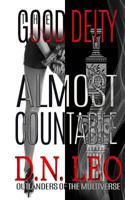 The Good Deity - Almost Countable 0692662561 Book Cover