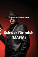 Schwer für mich (MAFIA) 9617614138 Book Cover