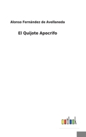 El Quijote Apocrifo 375249686X Book Cover