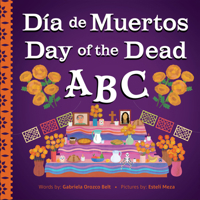 Day of the Dead ABC / Día de Muertos ABC (Holiday ABCs, 3) 1464228396 Book Cover