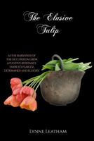 The Elusive Tulip 1365791947 Book Cover