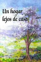 Un Hogar Lejos de Casa 1533234914 Book Cover