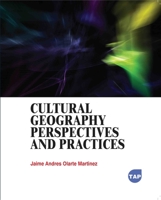 Cultural Geography: Perspectives and Practices 1779569149 Book Cover