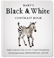 Baby's Black and White Contrast Book: High-Contrast Art for Visual Stimulation at Tummy Time 1941325971 Book Cover