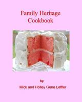 Family Heritage Cookbook 1523915358 Book Cover