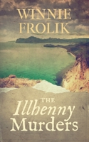 The Illhenny Murders 1648903142 Book Cover