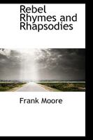 Rebel Rhymes and Rhapsodies (Notable American Authors) 1014347734 Book Cover