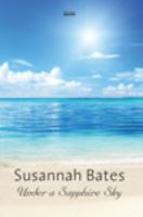 under-a-sapphire-sky-susannah-bates 0099445441 Book Cover