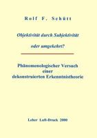 Objektivität durch Subjektivität oder umgekehrt? 3898111571 Book Cover