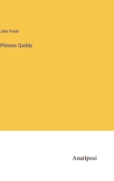 Phineas Quiddy 1342048849 Book Cover