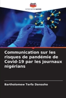 Communication sur les risques de pandémie de Covid-19 par les journaux nigérians (French Edition) 6207860489 Book Cover