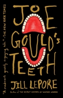 Joe Gould's Teeth 1101947586 Book Cover