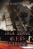 Jack Slade: Red Tides 1955784272 Book Cover