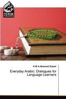 Everyday Arabic: Dialogues for Language Learners (Arabic Edition) 6207480147 Book Cover