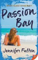 Passion Bay 1562800280 Book Cover