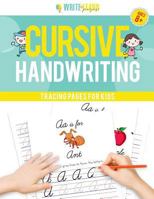 Write & Learn Pages: Cursive Handwriting Tracing Pages For Kids 179539921X Book Cover