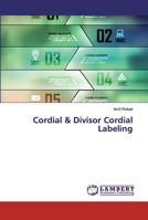 Cordial & Divisor Cordial Labeling 6200326363 Book Cover