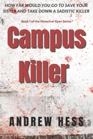 Campus Killer 1505839807 Book Cover