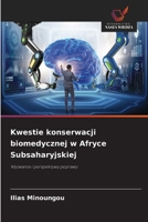 Kwestie konserwacji biomedycznej w Afryce Subsaharyjskiej 6209414893 Book Cover