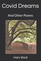 Covid Dreams: And Other Poems B08TZMHJ8C Book Cover