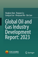 Global Oil and Gas Industry Development Report: 2023 9819523745 Book Cover