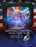 Mission Impawsible: Operation Enigma: Whiskers Through Time (Goudaville Village) B0GBTZWRT4 Book Cover