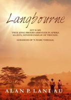 Langbourne (Langbourne (Afrikaans)) (Afrikaans Edition) 1764163400 Book Cover