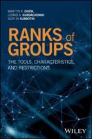 Ranks of Groups: The Tools, Characteristics, and Restrictions 1119080274 Book Cover