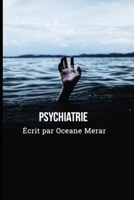 Psychiatrie: Psychiatrie (French Edition) B0F8VQ7W34 Book Cover