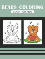 Bears coloring book for kids: Funny Coloring Book for Toddlers Great gift for Little kids Boys & Girls B08LQYCN64 Book Cover