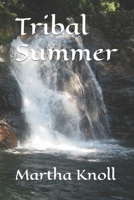 Tribal Summer B0C9S5HJF6 Book Cover
