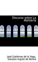 Discurso sobre La Monteria 1110120656 Book Cover