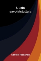 Uusia savolaisjuttuja (Finnish Edition) 9377787602 Book Cover