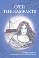 O'Er the Ramparts 1491807903 Book Cover