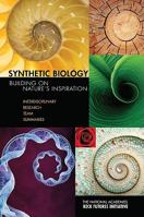 Synthetic Biology: Building on Nature's Inspiration: Interdisciplinary Research Team Summaries 0309149428 Book Cover